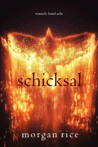 Schicksal (Wunsch, Band Acht)