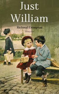 Just William (Illustrated)