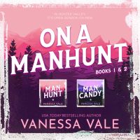 On a Manhunt Series Boxed Set Books 1 & 2