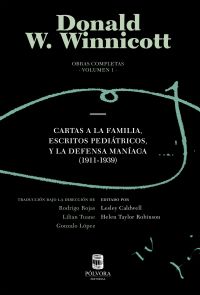 Donald W. Winnicott. Obras completas. Volumen 1