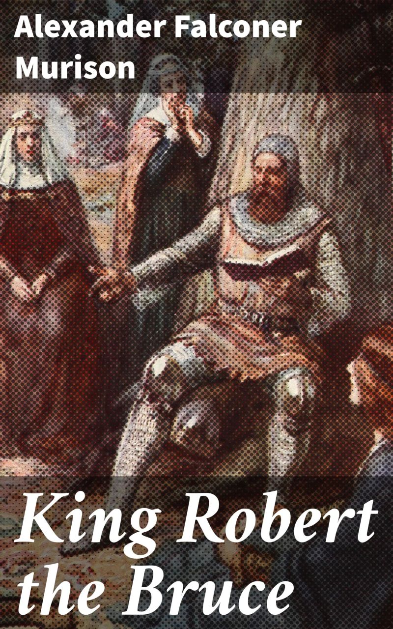 King Robert the Bruce