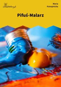 Pifuś-Malarz