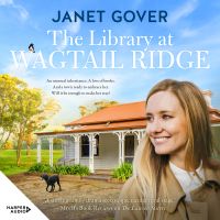 The Library at Wagtail Ridge: the new small-town romance and 2023's Ruby award winner. A heartwarming novel about family, belonging and love, perfect for readers of Karly Lane.