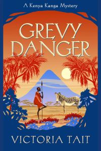 Grevy Danger: A Kenyan Wildlife Cozy Mystery