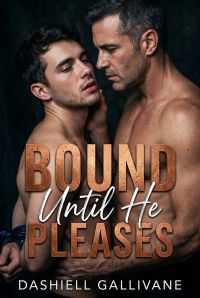 Bound Until He Pleases