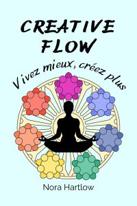 Creative Flow - Vivez mieux, créez plus