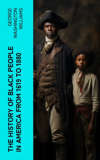 The History of Black People in America from 1619 to 1880