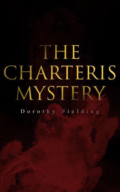 The Charteris Mystery