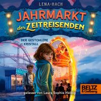 Jahrmarkt der Zeitreisenden - Der gestohlene Kristall