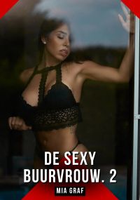 De Sexy Buurvrouw. 2
