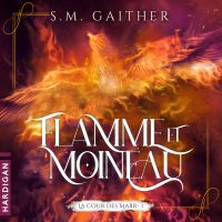 Flamme et Moineau