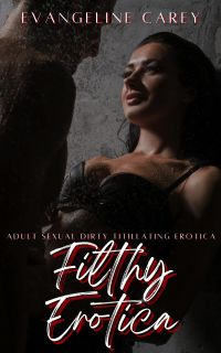 Filthy Erotica