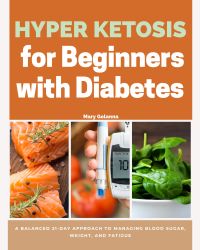 Hyper Ketosis for Beginners with Diabetes