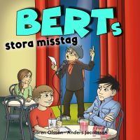 Berts stora misstag