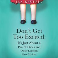 Don't Get Too Excited