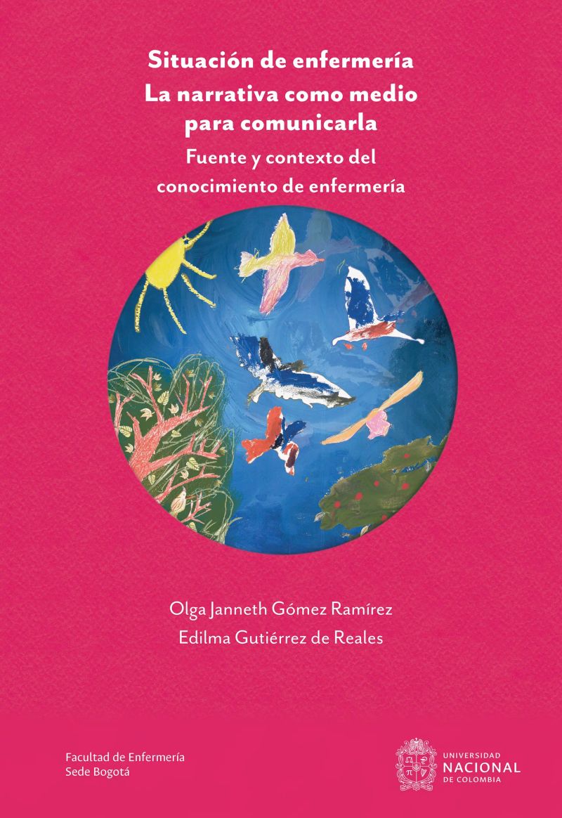 Situación de enfermería. La narrativa como medio para comunicarla