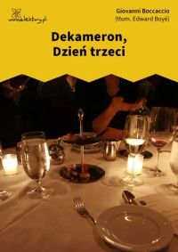 Dekameron, Dzień trzeci