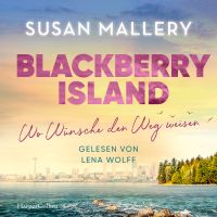 Blackberry Island – Wo Wünsche den Weg weisen