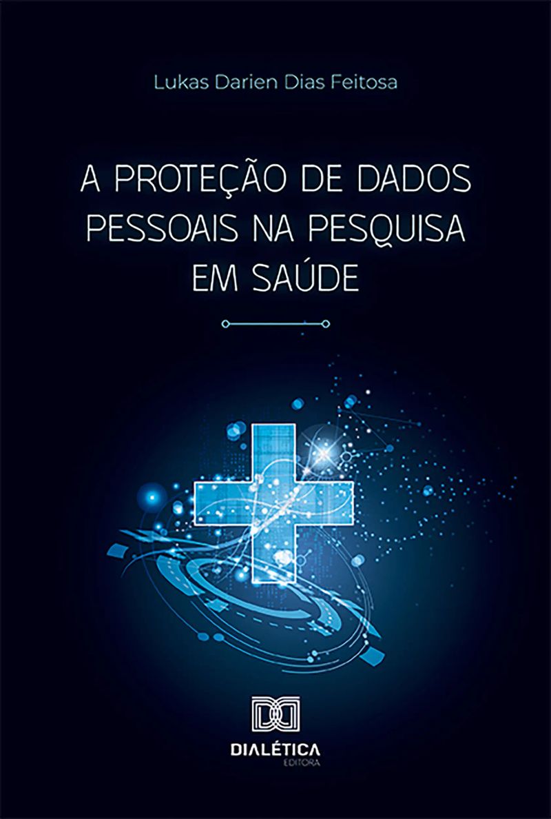 A Proteção de Dados Pessoais na Pesquisa em Saúde
