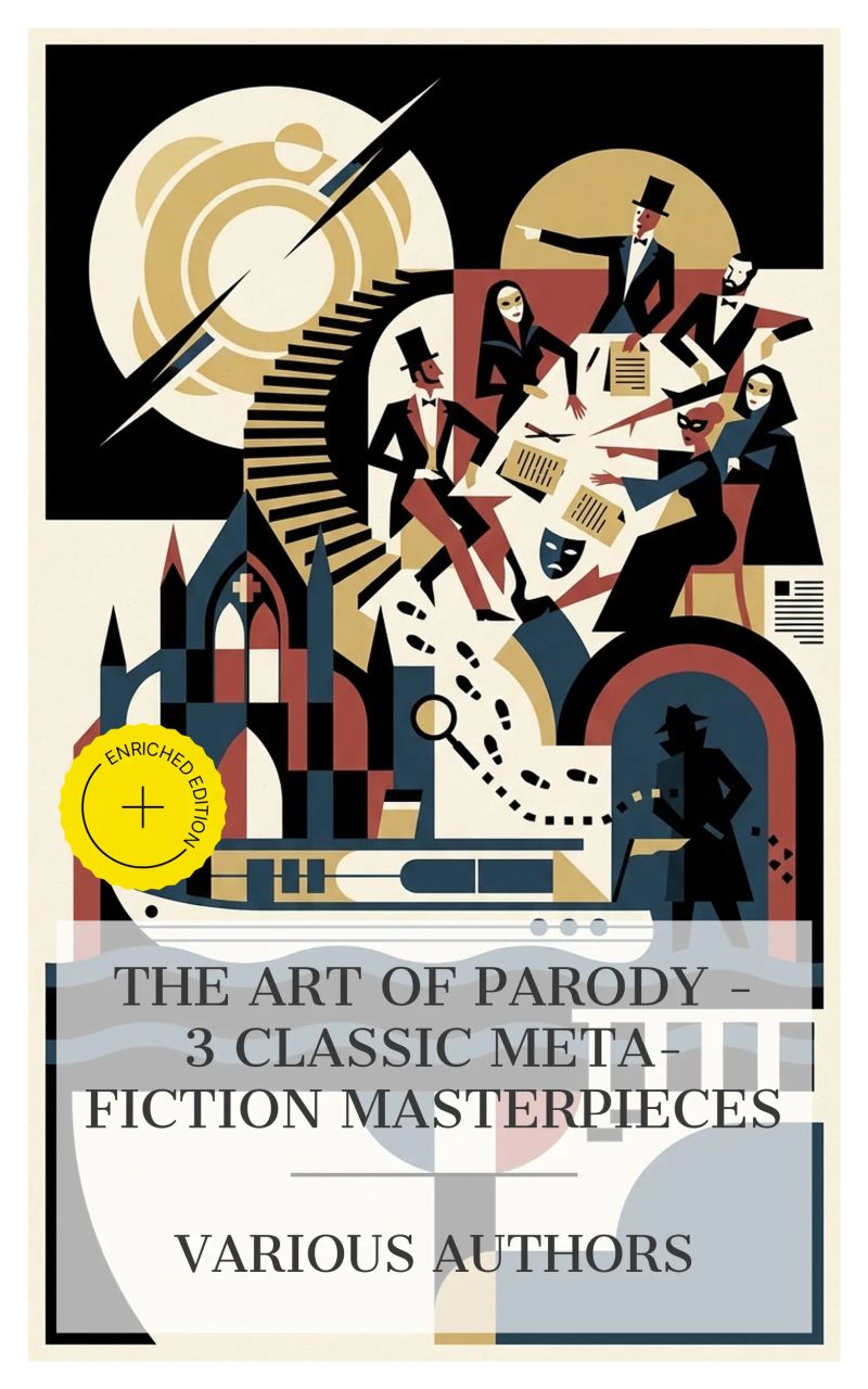 The Art of Parody – 3 Classic Meta-Fiction Masterpieces