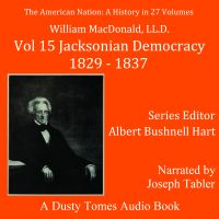 The American Nation: A History, Vol. 15