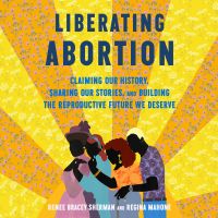 Liberating Abortion