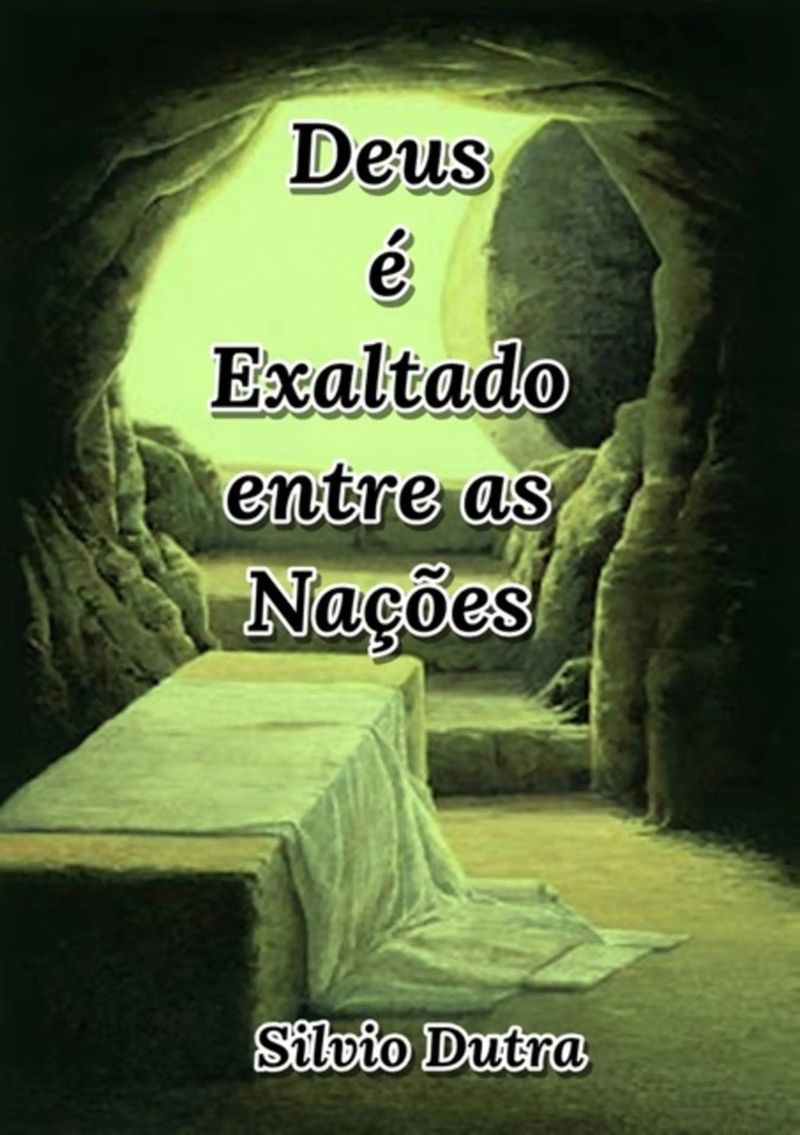 Deus É Exaltado Entre As Nações