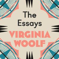 Virginia Woolf: The Essays