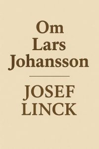 Om Lars Johansson (Lucidor den olycklige)