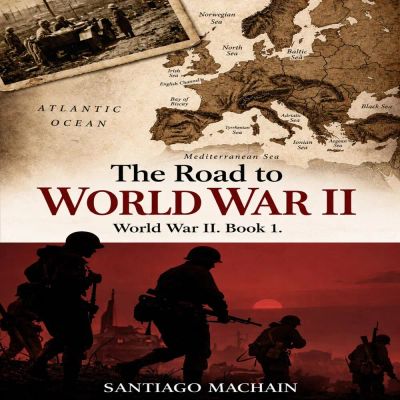 The Road to World War II