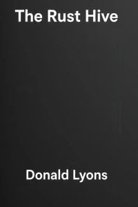 The Rust Hive