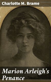 Marion Arleigh's Penance