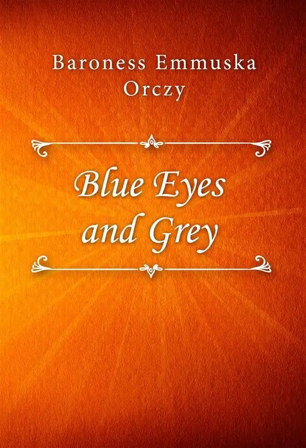 Blue Eyes and Grey