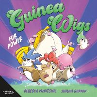 Fur Power! (Guinea Wigs, #1)