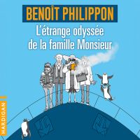 L'Étrange odyssée de la famille Monsieur