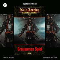 Rolf Torring - Neue Abenteuer, Folge 77: Grausames Spiel