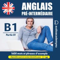 Anglais pre-intermediaire B1_Partie 01