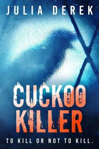 Cuckoo Killer: The Cuckoo Series, Book 6