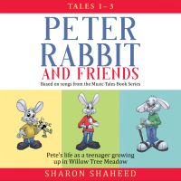 Peter Rabbit and Friends, Tales 1–3