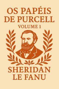 Os Papéis de Purcell — Volume 1