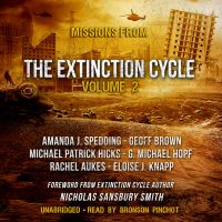 Missions from the Extinction Cycle, Vol. 2