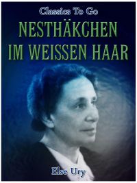 Nesthäkchen im weißen Haar