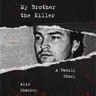 My Brother the Killer