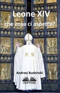 Leone XIV Che Cosa Ci Aspetta?