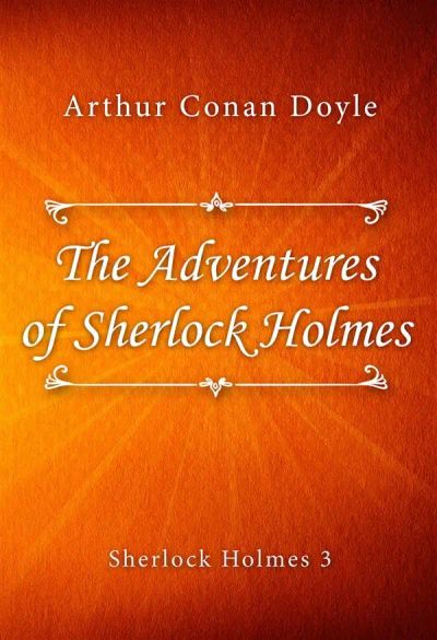 The Adventures of Sherlock Holmes