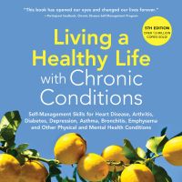 LIVING A HEALTHY LIFE WITH CHRONIC CONDITIONS
