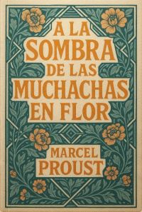 A la Sombra de las Muchachas en Flor