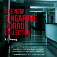 The New Singapore Horror Collection
