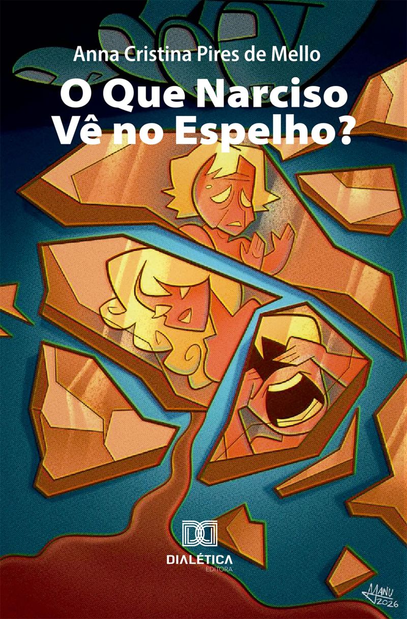 O Que Narciso Vê no Espelho?