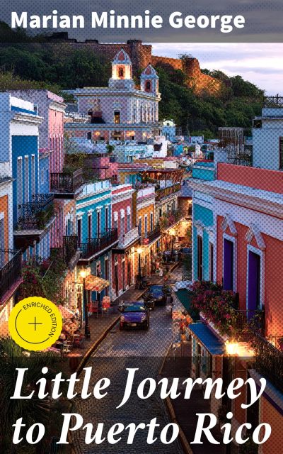 Little Journey to Puerto Rico
